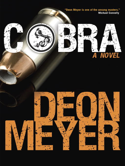 Détails du titre pour Cobra par Deon Meyer - Disponible
